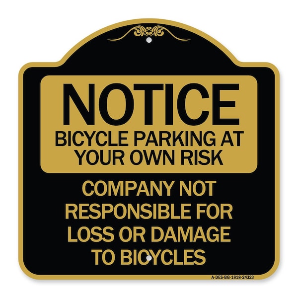 Bicycle Parking at Your Own Risk Company Not Responsible for Loss or Damage to Bicycle, BG-1818